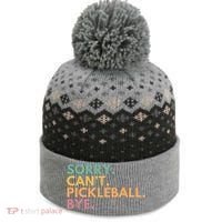 Sorry CanT Pickleball Bye Gift The Baniff Cuffed Pom Beanie thumb 0