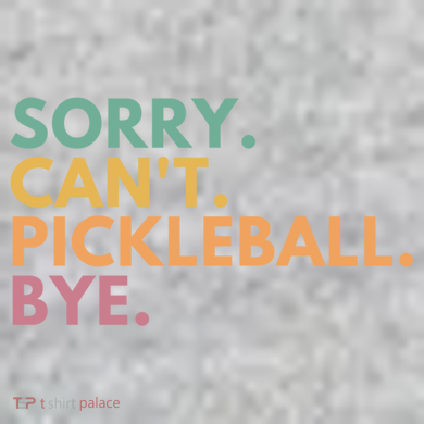 Sorry CanT Pickleball Bye Gift The Baniff Cuffed Pom Beanie