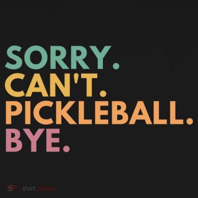 Sorry CanT Pickleball Bye Gift Drawstring Bag