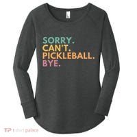 Sorry CanT Pickleball Bye Gift Women's Perfect Tri Tunic Long Sleeve Shirt thumb 0