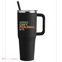 Sorry CanT Pickleball Bye Gift 40oz Vacuum Insulated Stainless Steel Travel Tumbler thumb 0