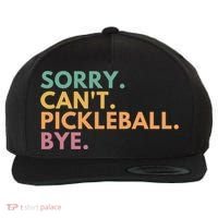 Sorry CanT Pickleball Bye Gift Wool Snapback Cap thumb 0