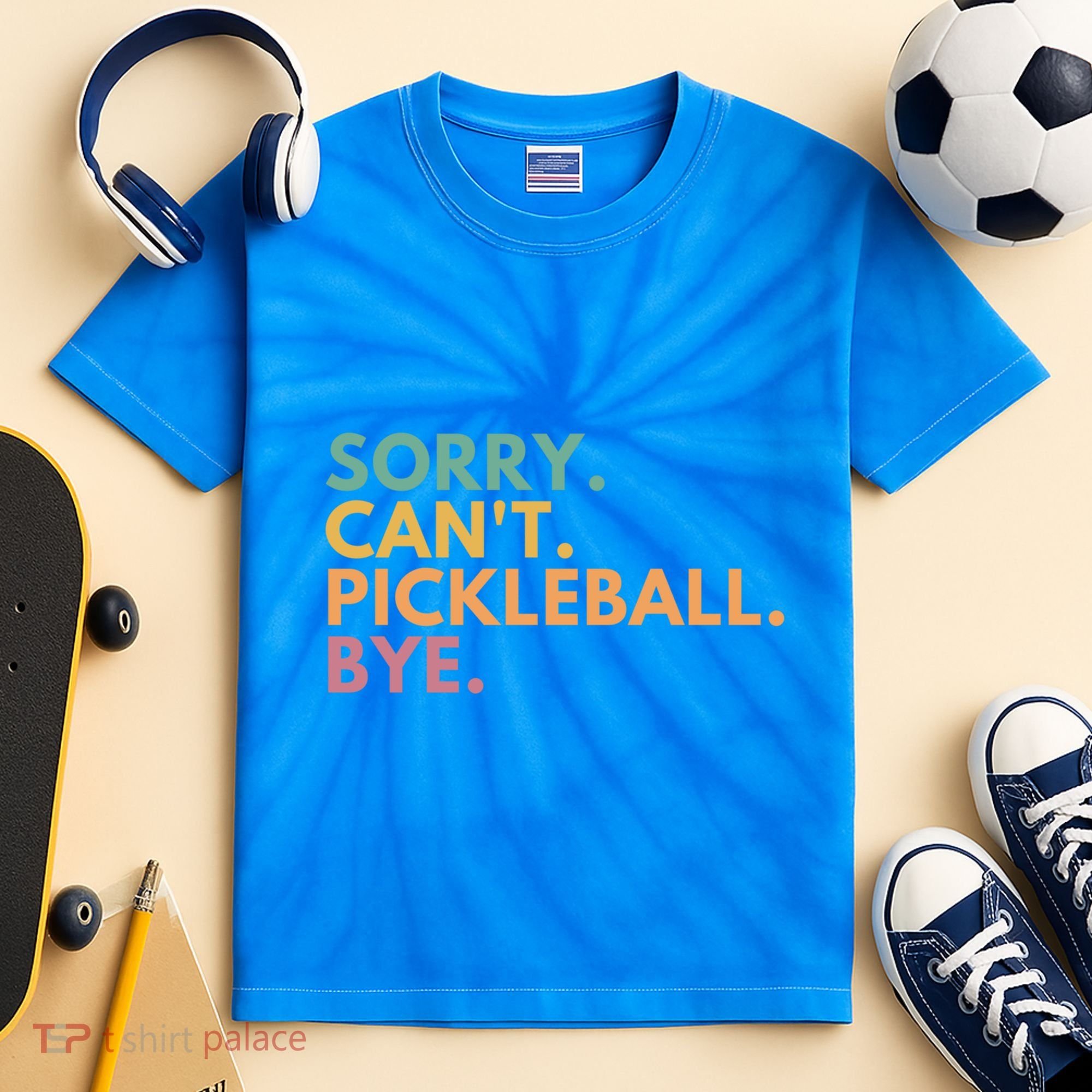 Sorry CanT Pickleball Bye Gift Kids Tie-Dye T-Shirt