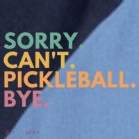 Sorry CanT Pickleball Bye Gift Raglan Baseball Sleeve Shirt thumb 2