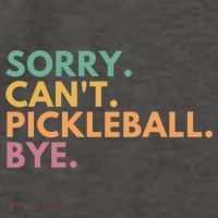 Sorry CanT Pickleball Bye Gift Vector Backpack thumb 2