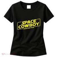 Space Cowboy Pew Pew Pew Funny Geek Nerd Pop Culture Women's T-Shirt thumb 0