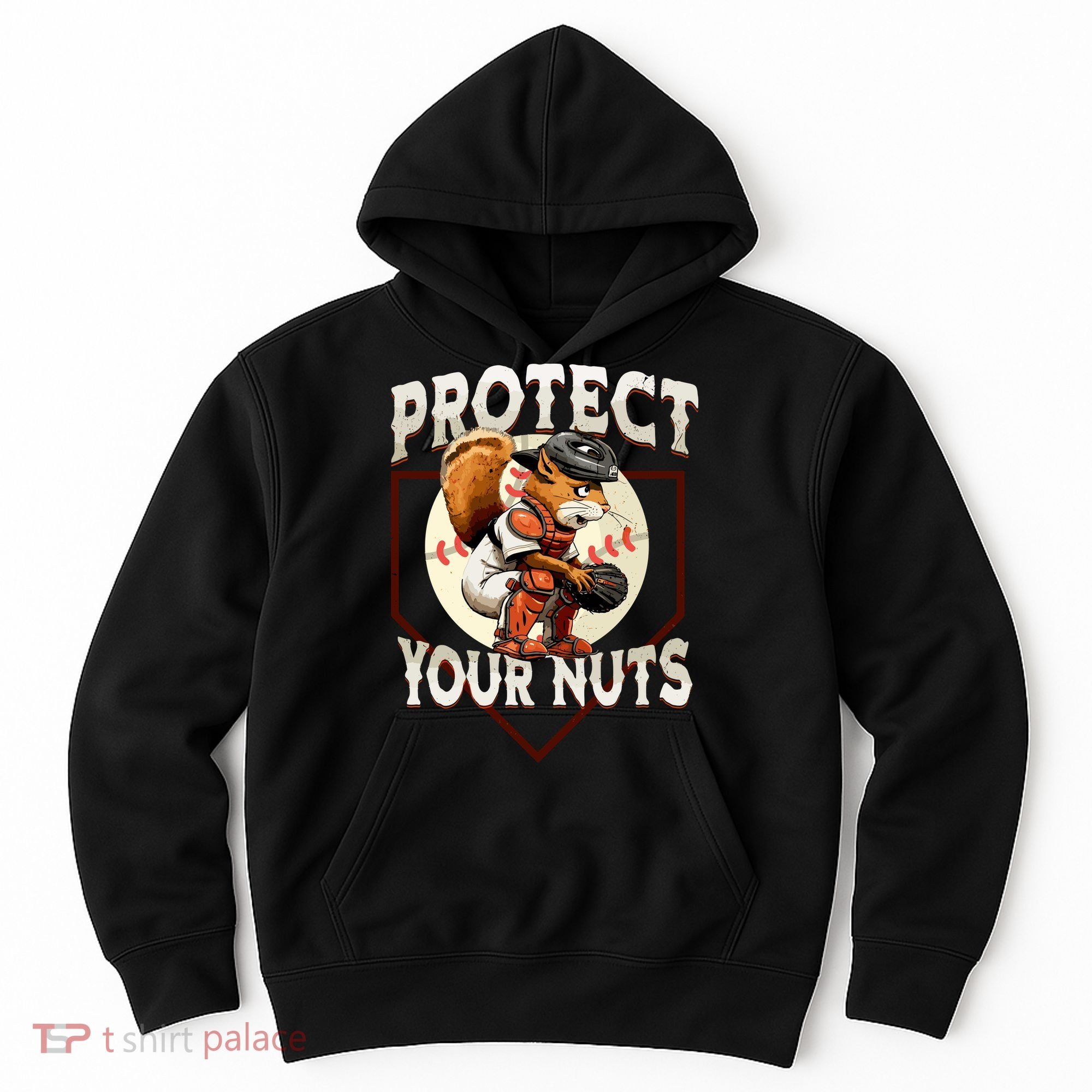 Squirrel Catcher Protect Your Nuts Funny Baseball Hoodie