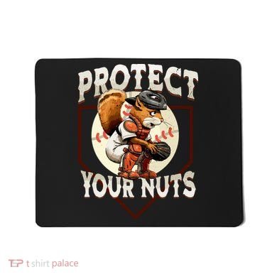 Squirrel Catcher Protect Your Nuts Funny Baseball Mousepad