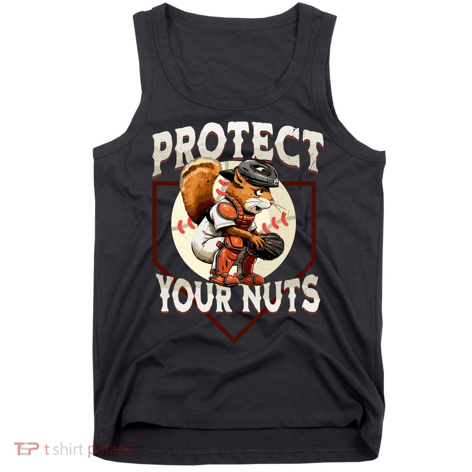 Squirrel Catcher Protect Your Nuts Funny Baseball Tank Top