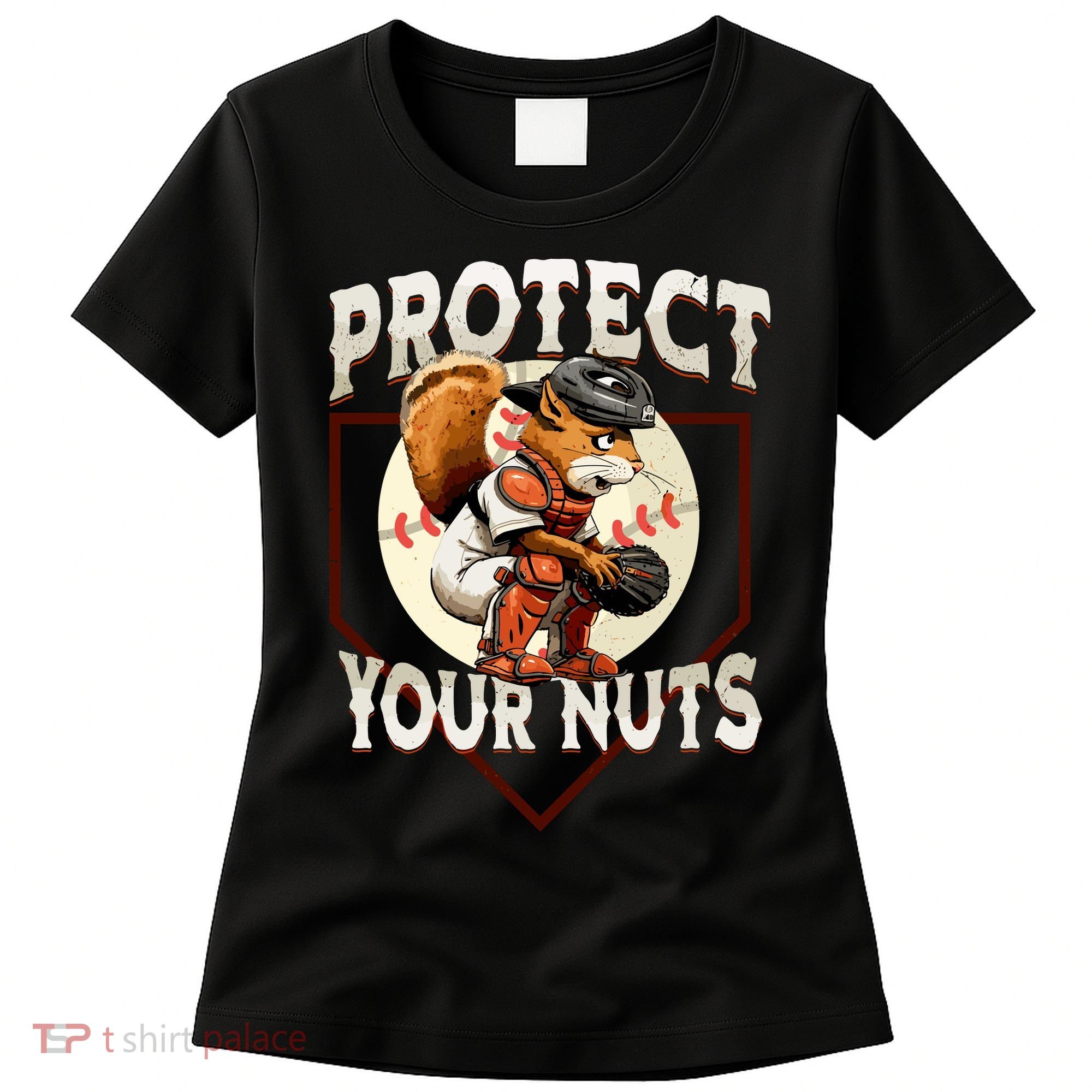 Squirrel Catcher Protect Your Nuts Funny Baseball Women's T-Shirt
