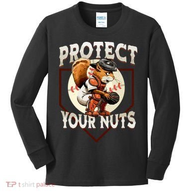 Squirrel Catcher Protect Your Nuts Funny Baseball Kids Long Sleeve Shirt
