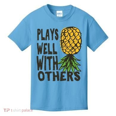 Swinger Couples Plays Well With Others Upside Down Pineapple Great Gift Kids T-Shirt