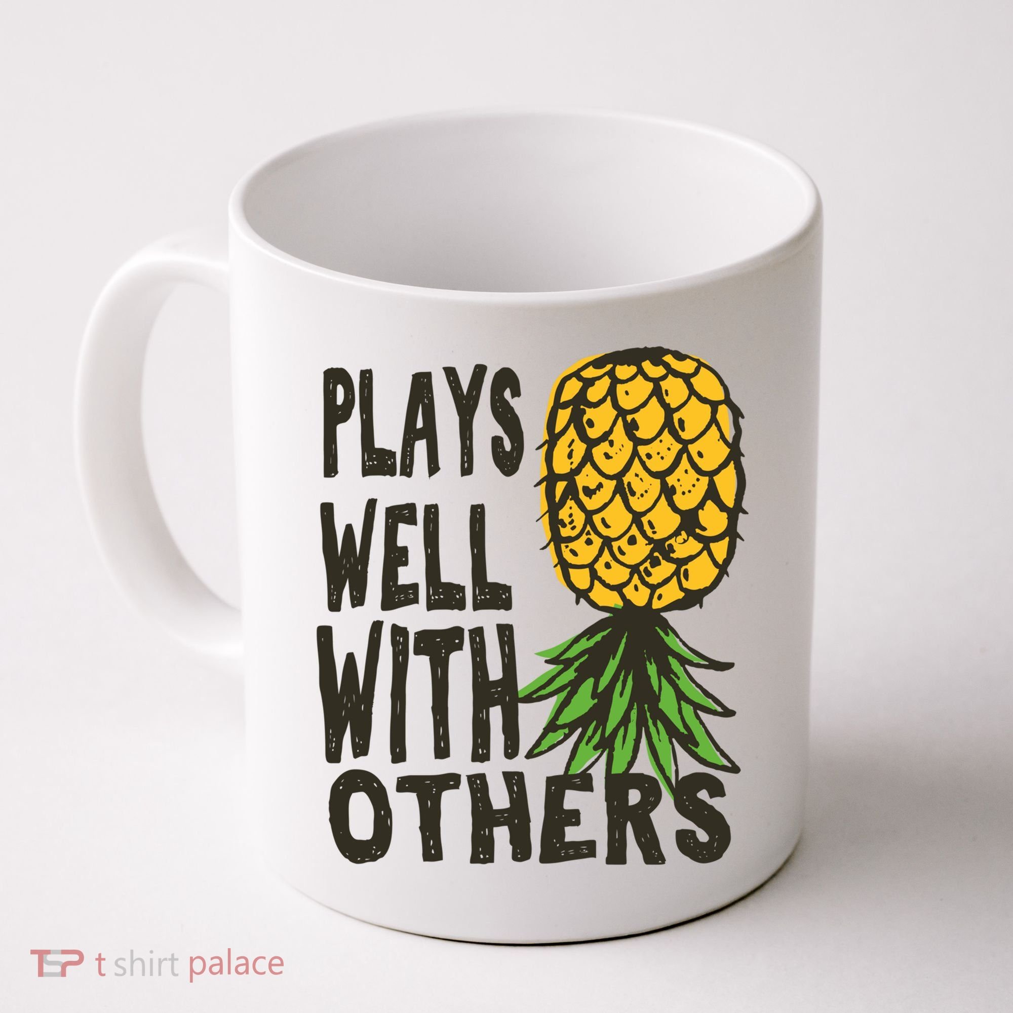 Swinger Couples Plays Well With Others Upside Down Pineapple Great Gift Coffee Mug