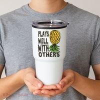 Swinger Couples Plays Well With Others Upside Down Pineapple Great Gift Tumbler thumb 2