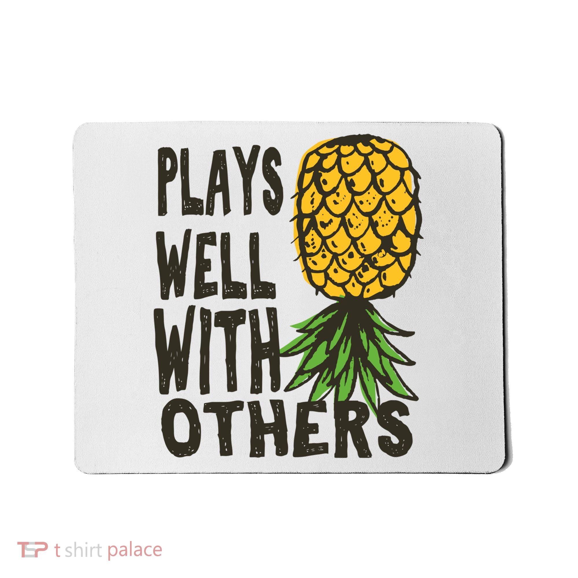 Swinger Couples Plays Well With Others Upside Down Pineapple Great Gift Mousepad