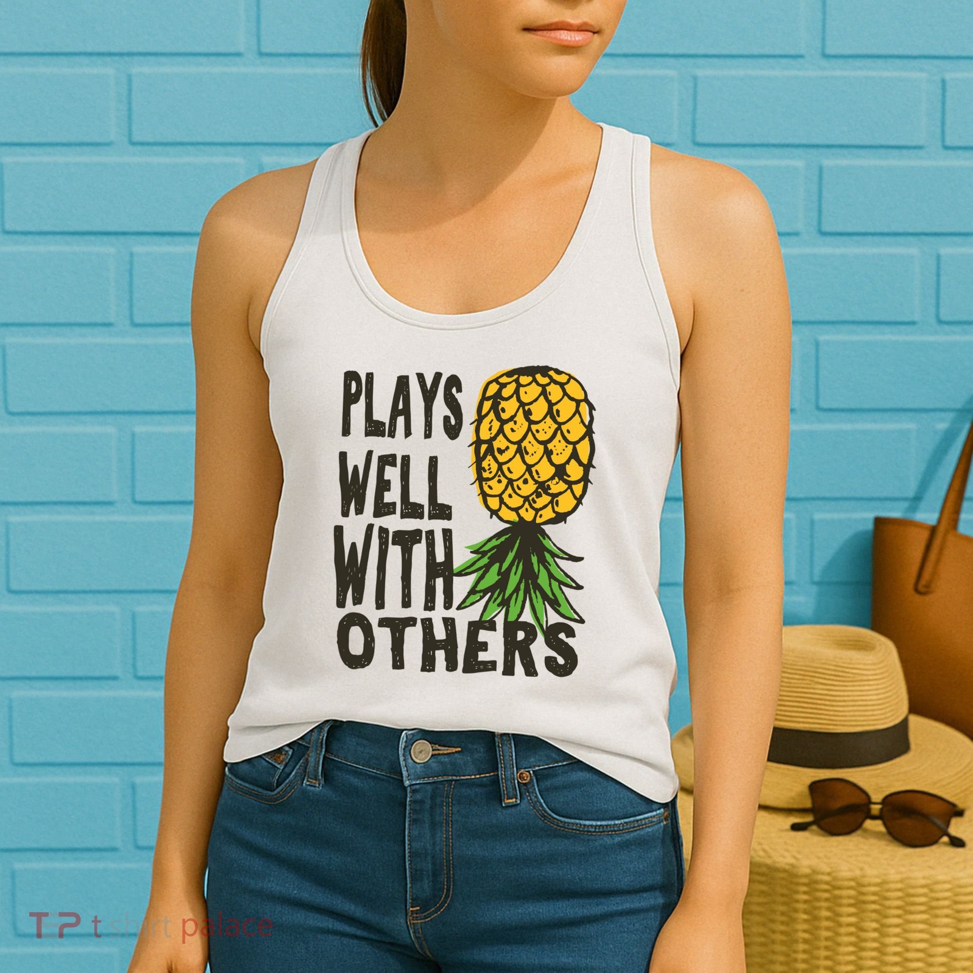 Swinger Couples Plays Well With Others Upside Down Pineapple Great Gift Women's Tank Top