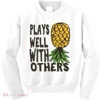 Swinger Couples Plays Well With Others Upside Down Pineapple Great Gift Kids Sweatshirt thumb 0