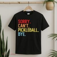 Sorry Can't Pickleball Bye Funny Pickleball Player Dink Premium T-Shirt thumb 2