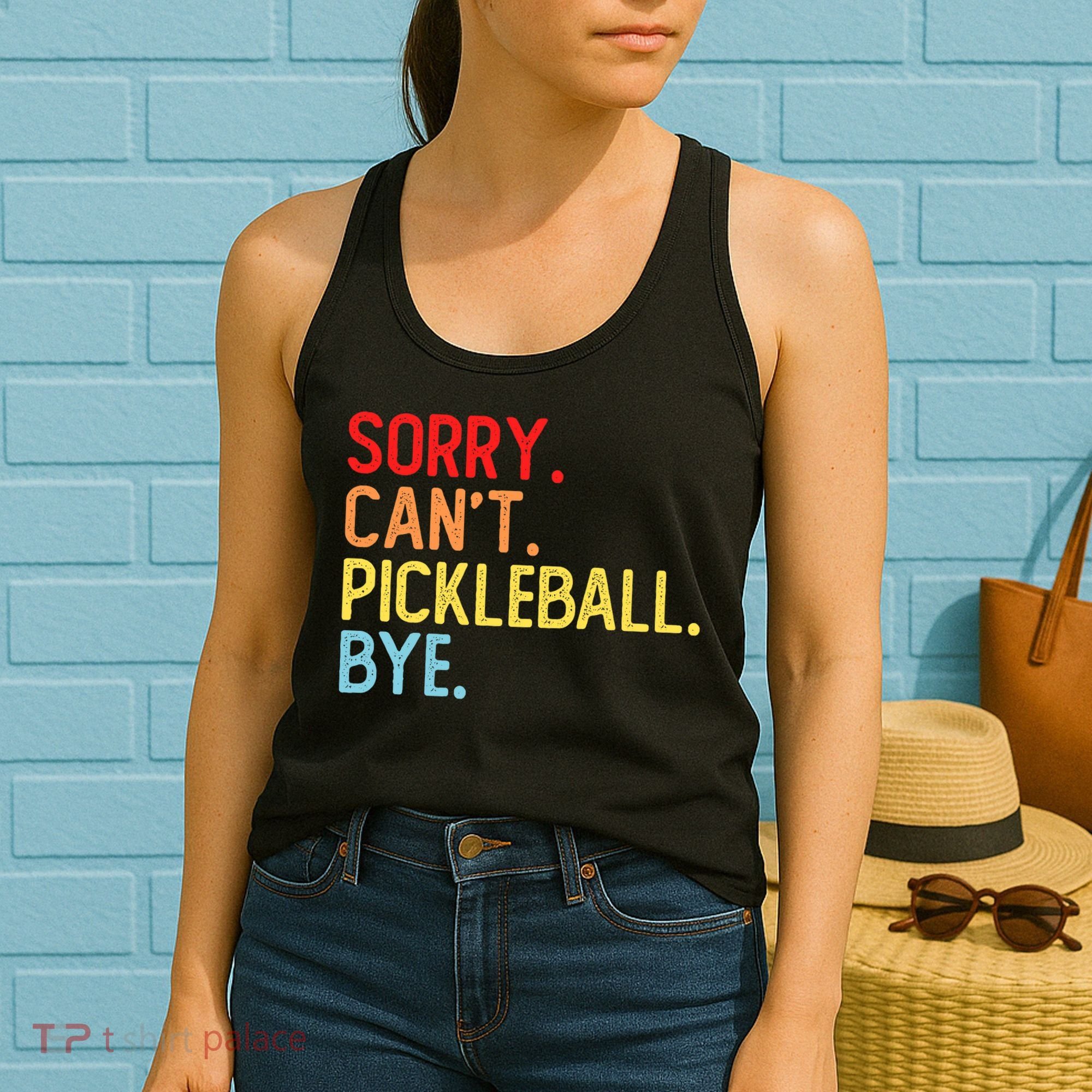 Sorry Can't Pickleball Bye Funny Pickleball Player Dink Premium Women's Tank Top