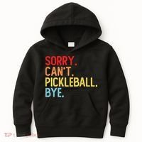 Sorry Can't Pickleball Bye Funny Pickleball Player Dink Premium Kids Hoodie thumb 0