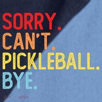Sorry Can't Pickleball Bye Funny Pickleball Player Dink Premium Raglan Baseball Sleeve Shirt thumb 2