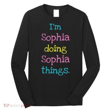 Sophia Cute Personalized Text S Top For Long Sleeve Shirt