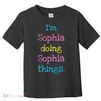 Sophia Cute Personalized Text S Top For Toddler T-Shirt thumb 0