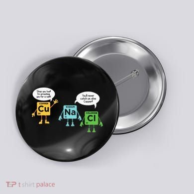 Science Chemistry Periodic Table Funny Scientist Nerd Geeks Button