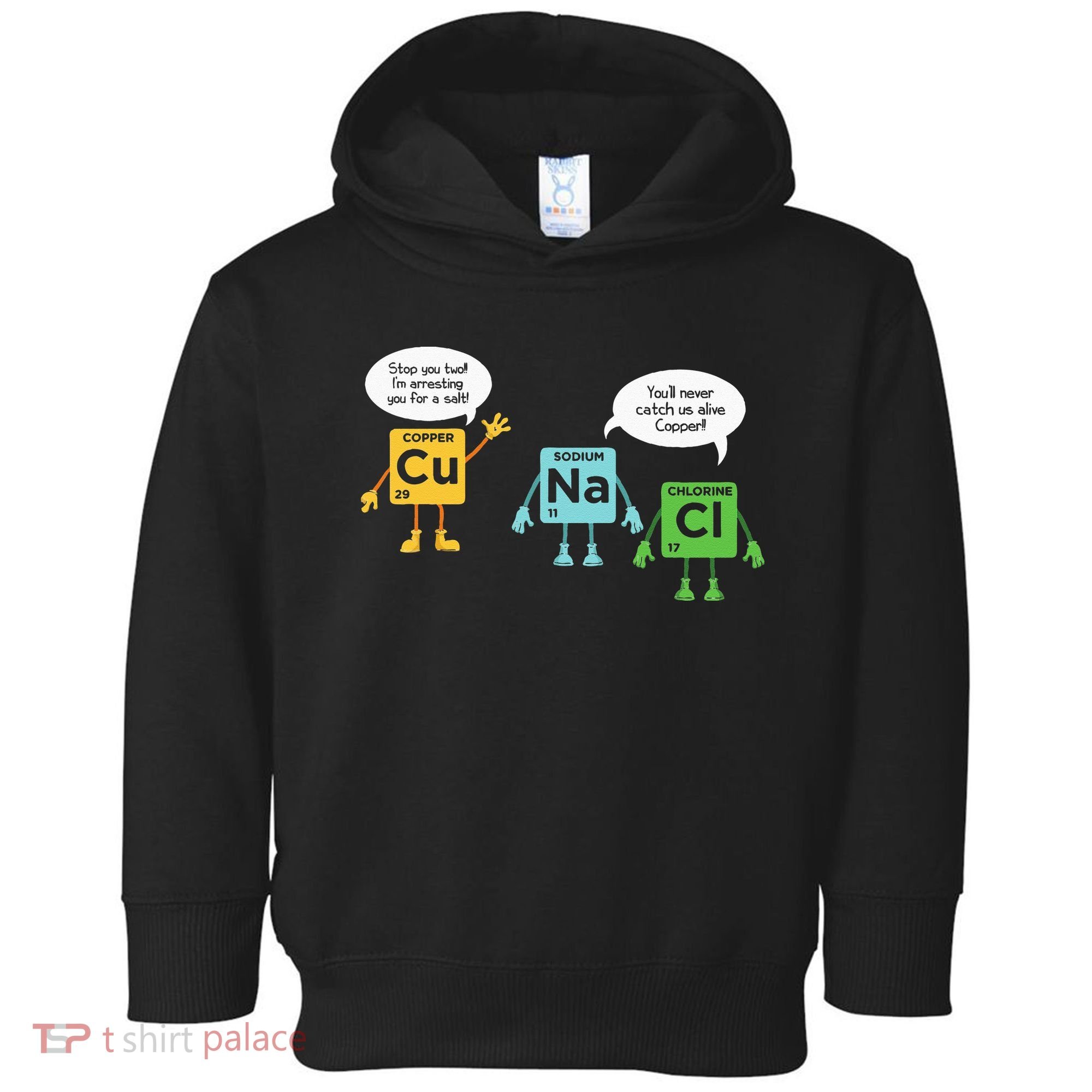 Science Chemistry Periodic Table Funny Scientist Nerd Geeks Toddler Hoodie