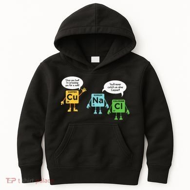 Science Chemistry Periodic Table Funny Scientist Nerd Geeks Kids Hoodie