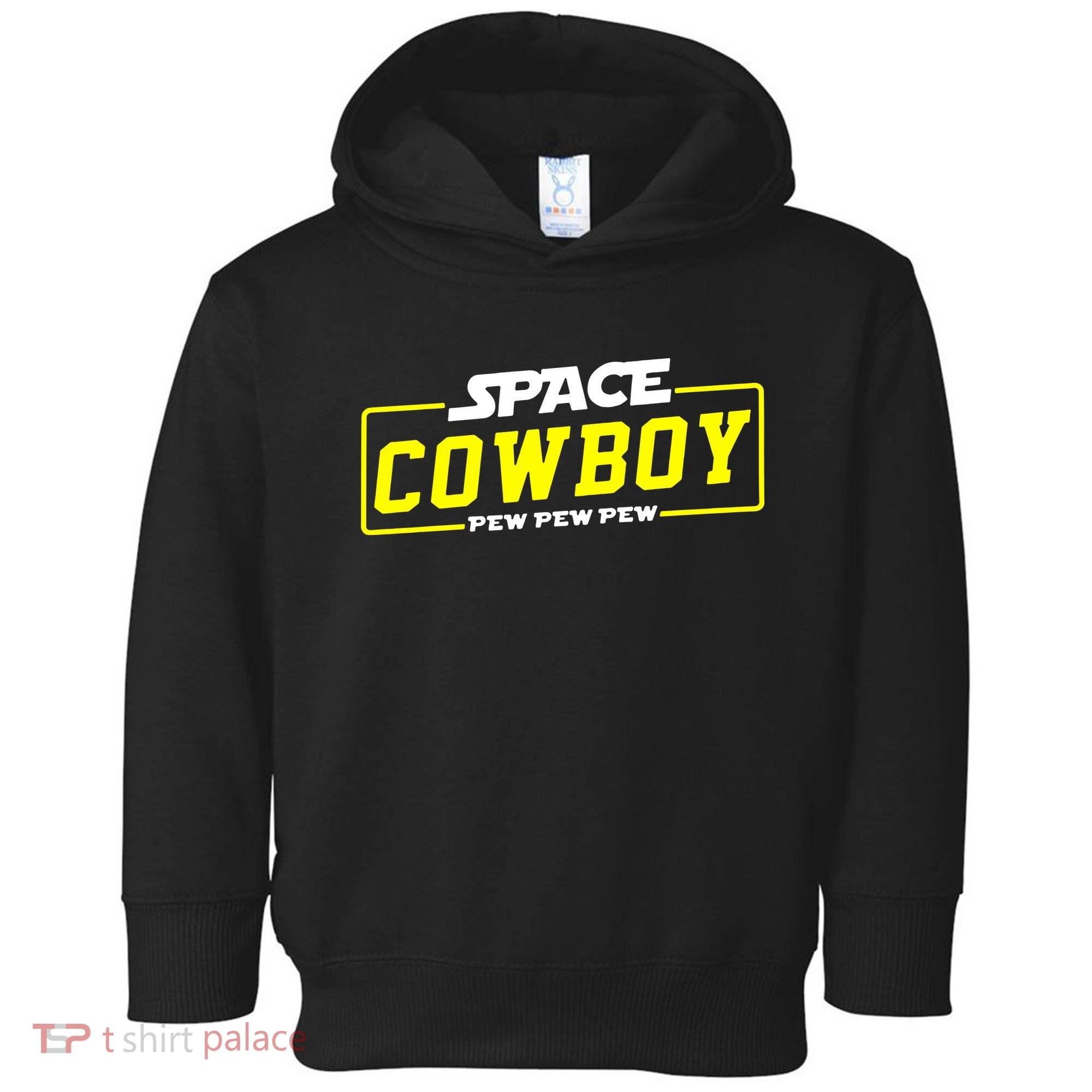 Space Cowboy Pew Pew Pew Toddler Hoodie