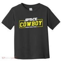 Space Cowboy Pew Pew Pew Toddler T-Shirt thumb 0