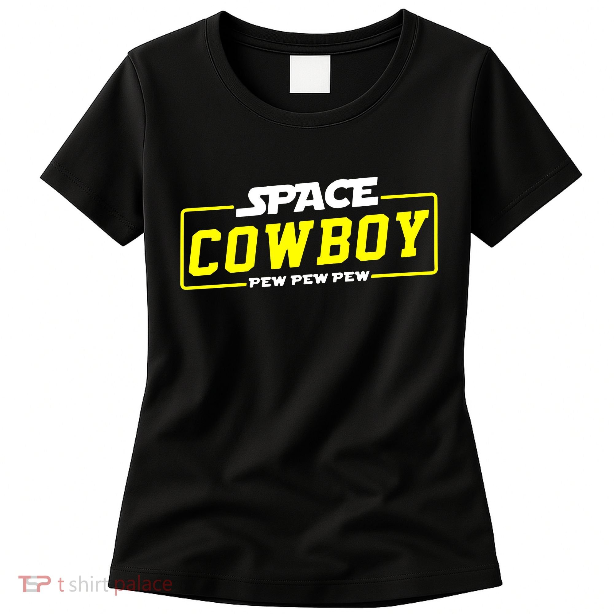 Space Cowboy Pew Pew Pew Women's T-Shirt