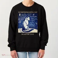 SchröDingerS Cat Quantum Physics Humor Women's Sweatshirt thumb 0