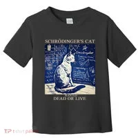 SchröDingerS Cat Quantum Physics Humor Toddler T-Shirt thumb 0