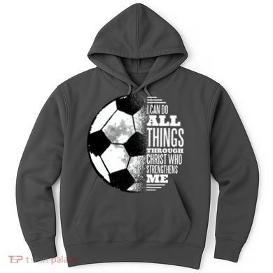 Soccer Christ Quote Hoodie