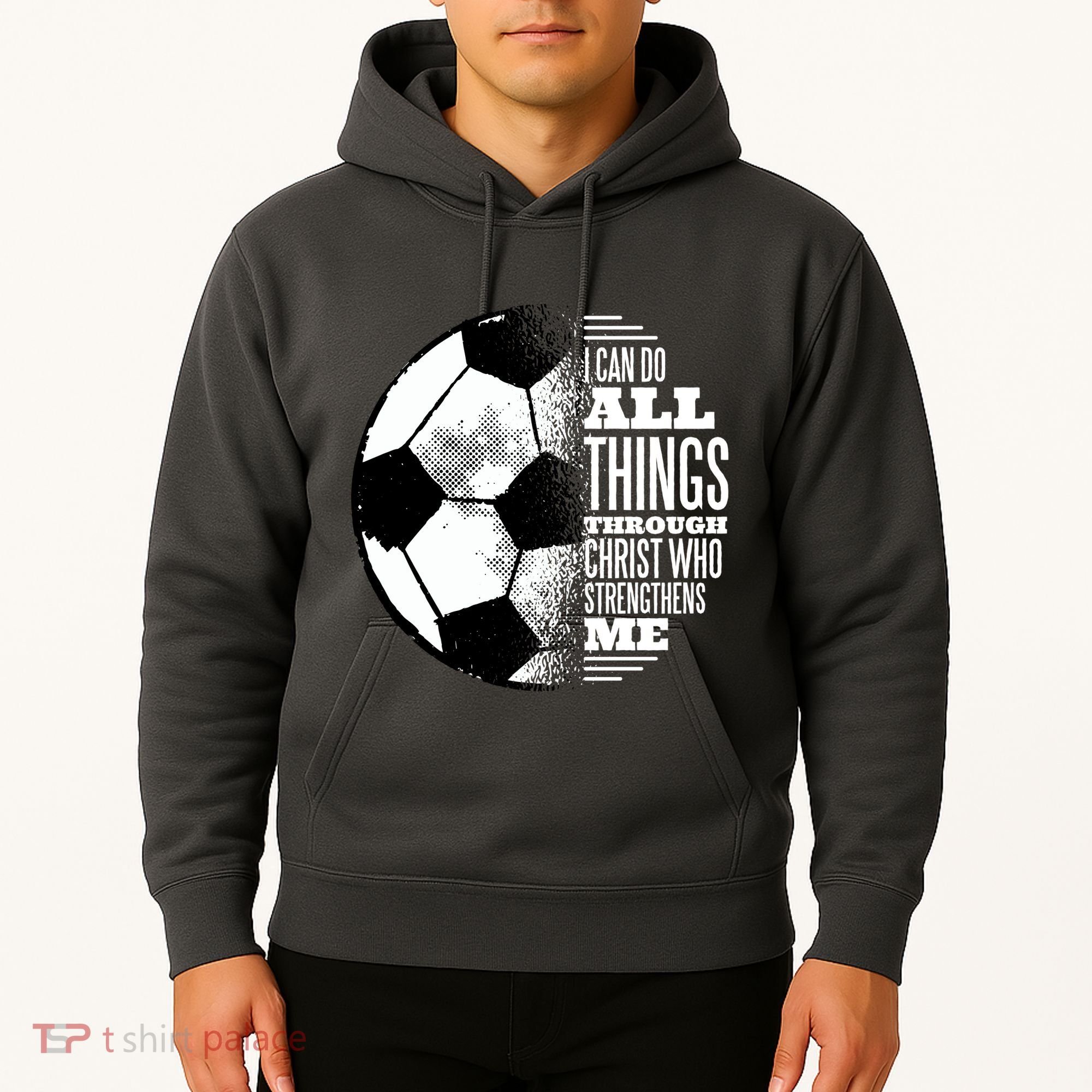 Soccer Christ Quote Hoodie