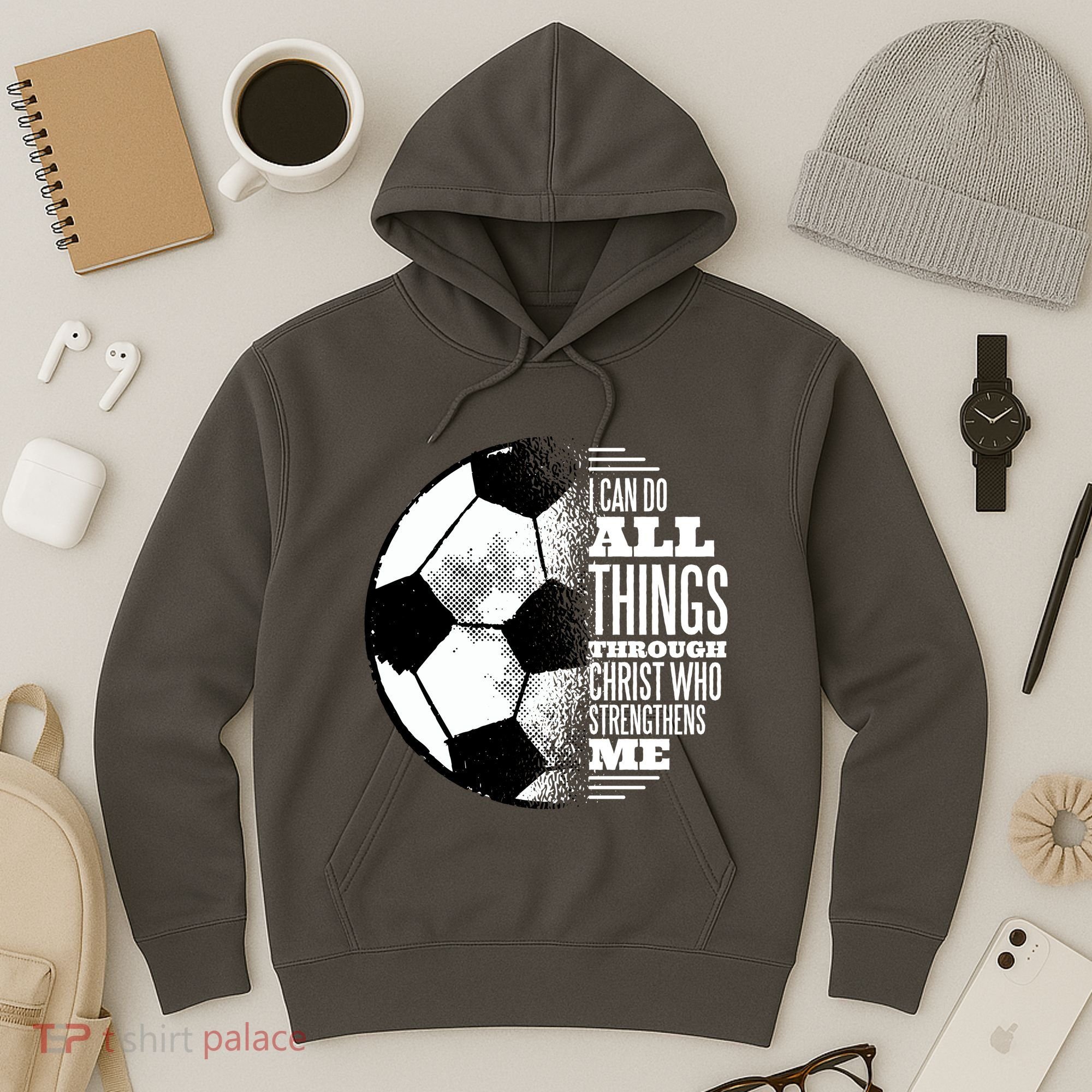 Soccer Christ Quote Hoodie