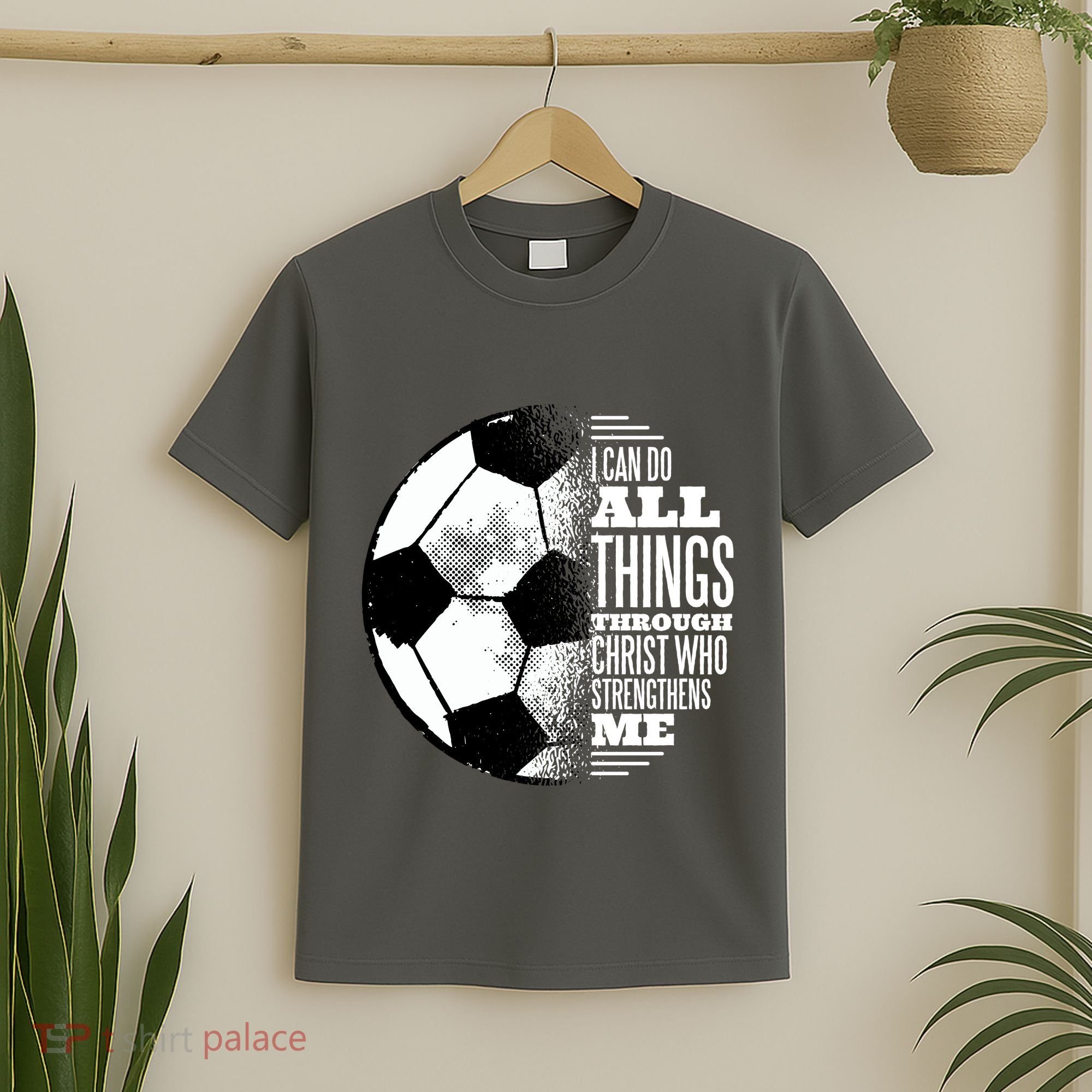 Soccer Christ Quote T-Shirt