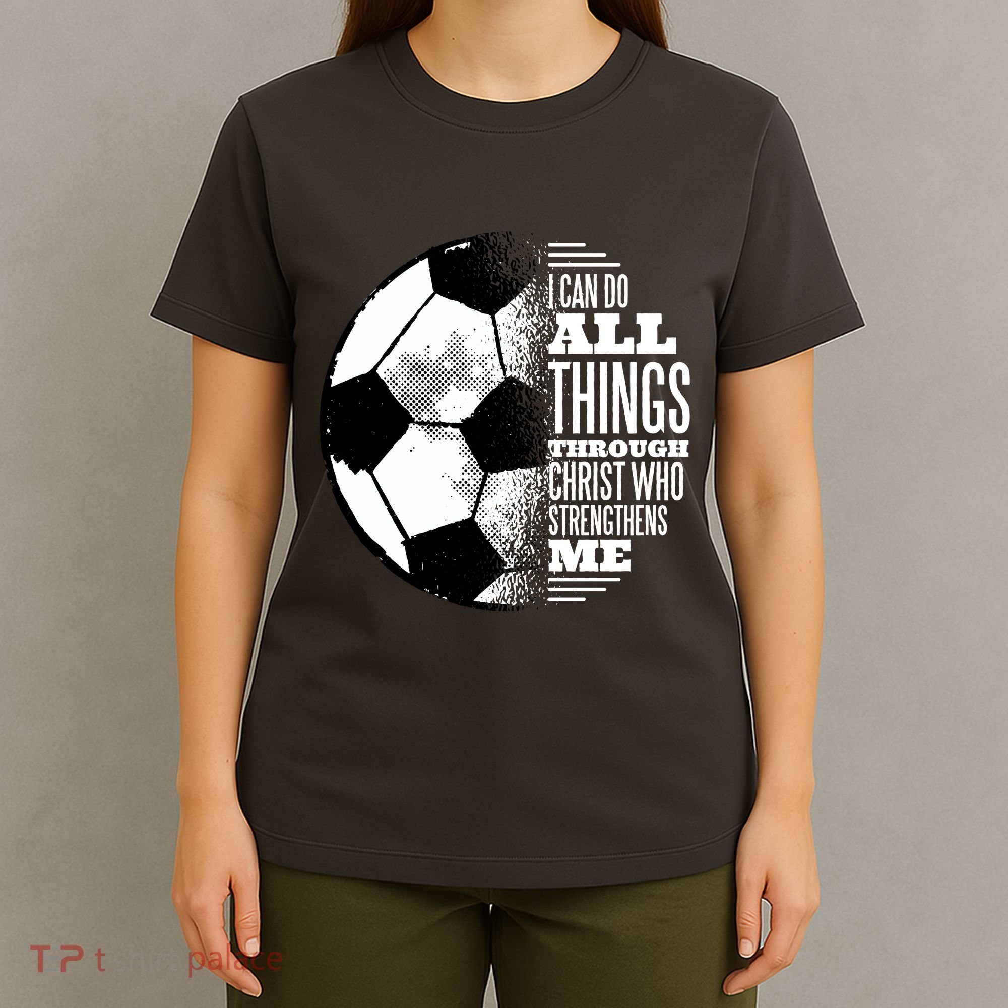 Soccer Christ Quote T-Shirt