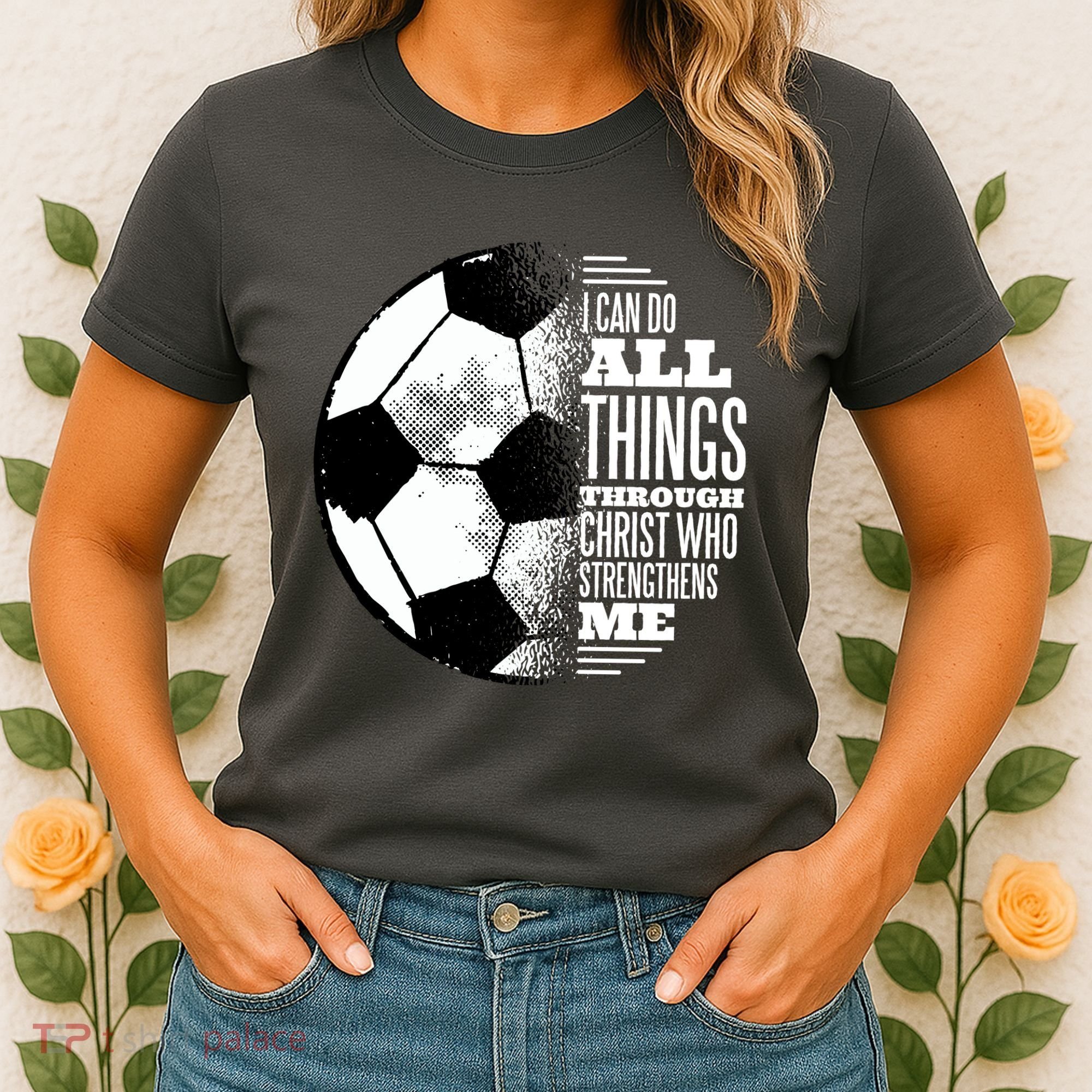 Soccer Christ Quote Women's T-Shirt