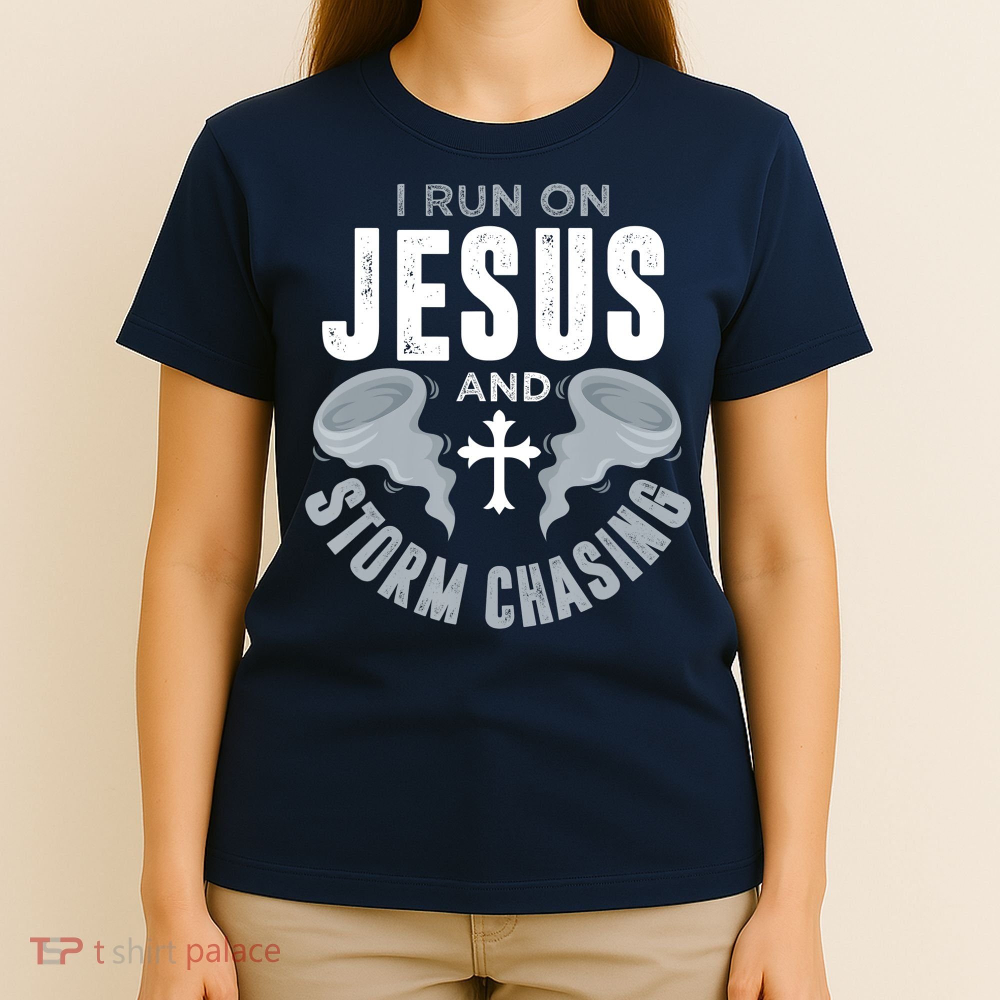 Storm Chaser Run On Jesus And Storm Chasing Tornado T-Shirt