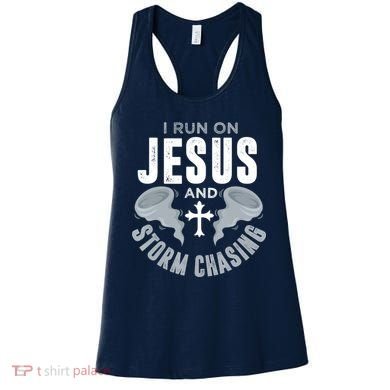 Storm Chaser Run On Jesus And Storm Chasing Tornado Women's Tank Top