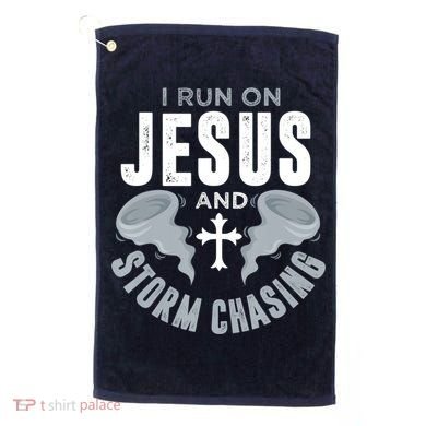 Storm Chaser Run On Jesus And Storm Chasing Tornado Golf Towel
