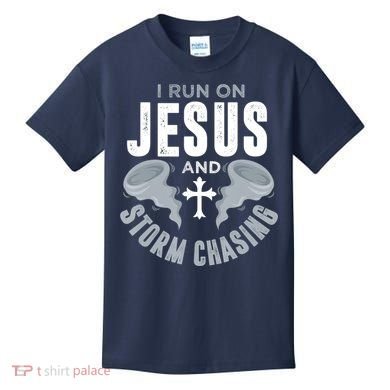 Storm Chaser Run On Jesus And Storm Chasing Tornado Kids T-Shirt