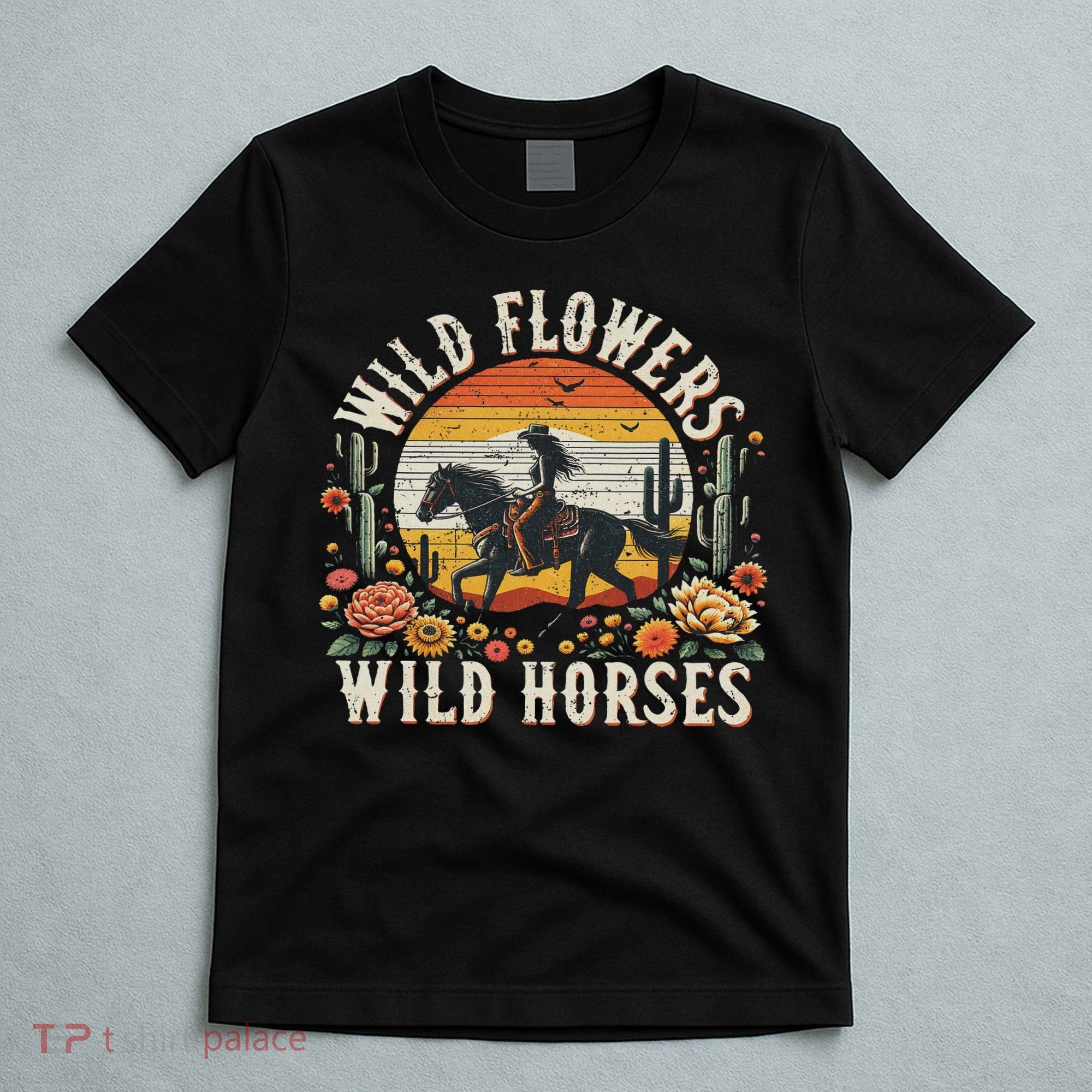 Sunset Cowgirl Riding Horse Wild Flowers Wild Horses T-Shirt