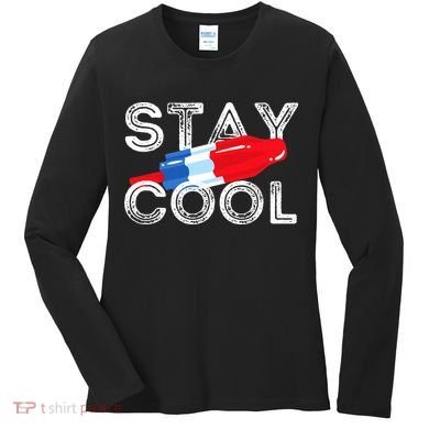 Stay Cool Rocket Pop Red White & Blue Popsicle Summer Gift Women's Long Sleeve Shirt