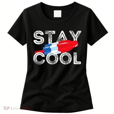 Stay Cool Rocket Pop Red White & Blue Popsicle Summer Gift Women's T-Shirt