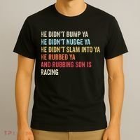 Sprint Car Racing Apparel Funny Race Quote Dirt Track Racing T-Shirt thumb 3