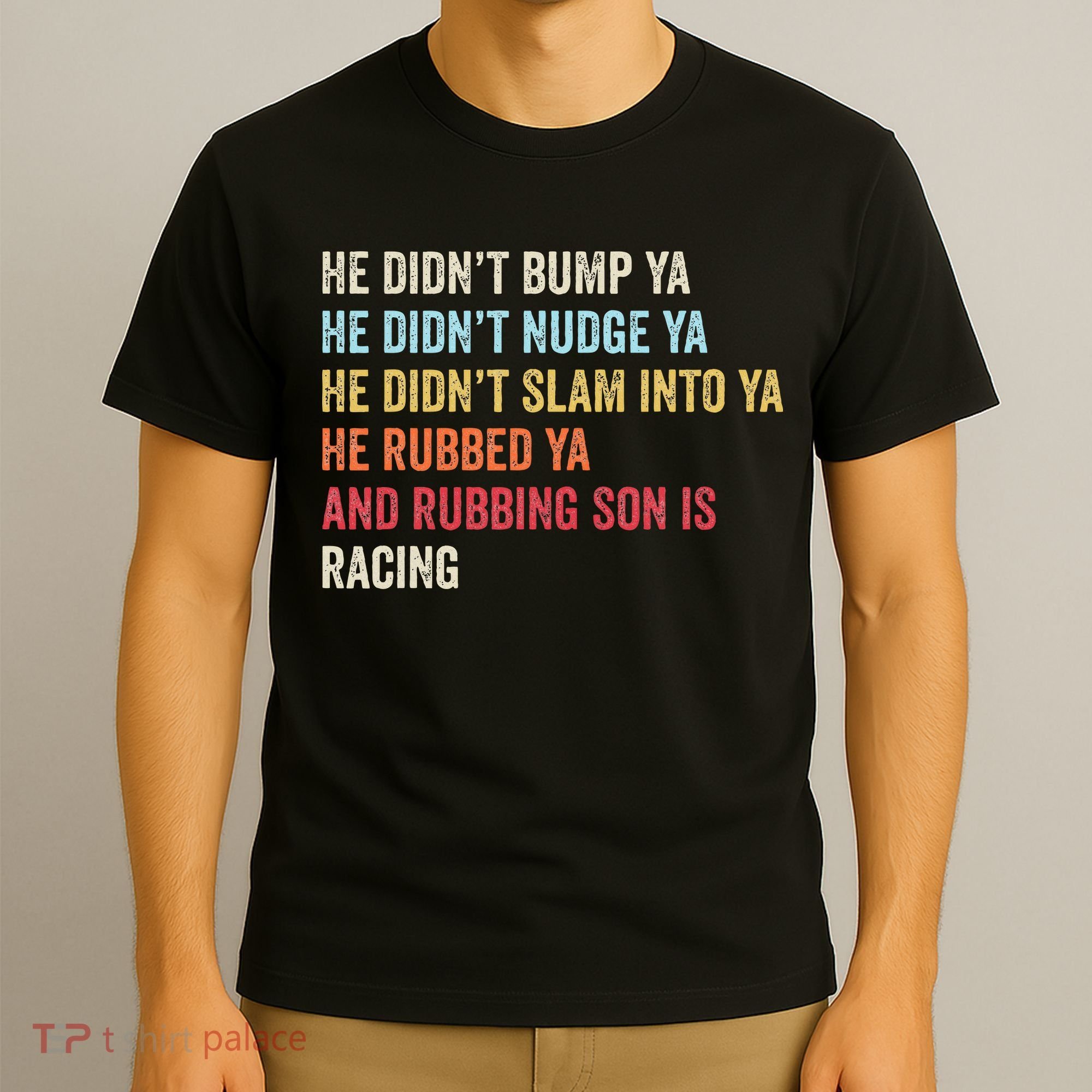 Sprint Car Racing Apparel Funny Race Quote Dirt Track Racing T-Shirt